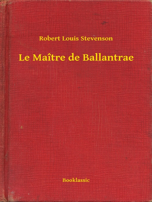 Title details for Le Maître de Ballantrae by Robert Louis Stevenson - Available